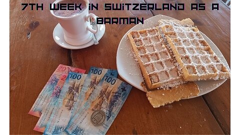 7th week in Switzerland as a Barman