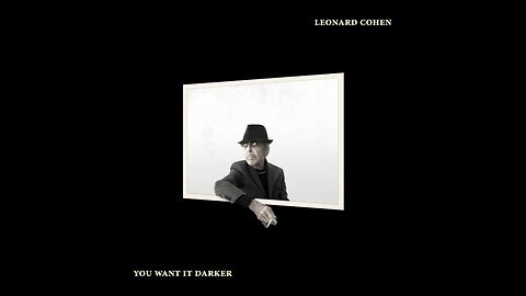 leonard cohen you want it darker