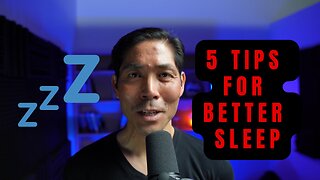 5 Tips for Better Sleep