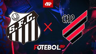 Santos x Athletico-PR - AO VIVO - 05/08/2023 - Campeonato Brasileiro