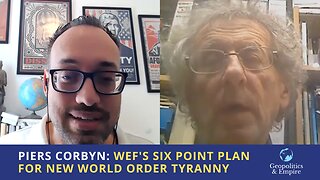 Piers Corbyn: WEF's Six Point Plan for New World Order Tyranny