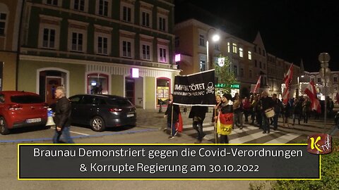 Braunau Demonstriert gegen die Covid-Verordnungen & Korrupte Regierung am 30.10.2022