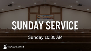 LIVE – Sunday Service of the Church of God – Aylmer, ON