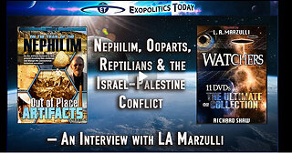 Nephilim, Ooparts, Reptilians & the Israel-Palestine Conflict – An Interview with LA Marzulli