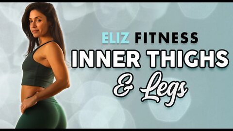 Inner Thigh & Leg Sculpt ♥ 15 Min Workout, Eliz Fitness, No Equipment- No Excuses! Butt Lift & Tone