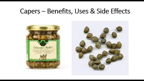 Capers - Health Benefits, Medicinal Uses & Side Effects