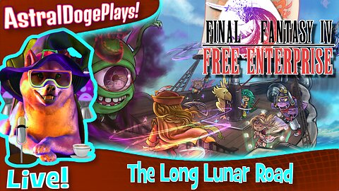 FF4: Free Enterprise ~LIVE!~ The Long Lunar Road