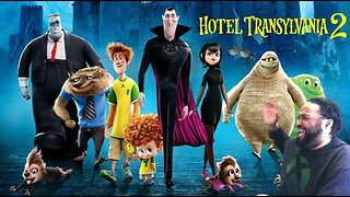 Hotel Transylvania 2 Full Movie Reaction