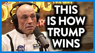 ​​Joe Rogan Reveals Why a Trump Presidency Is Now a Guarantee