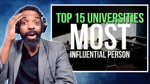 Top 15 Universities most important person