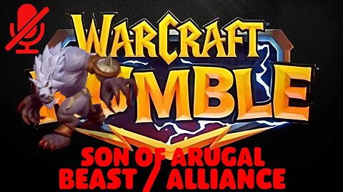 WarCraft Rumble - Son of Arugal - Beast + Alliance
