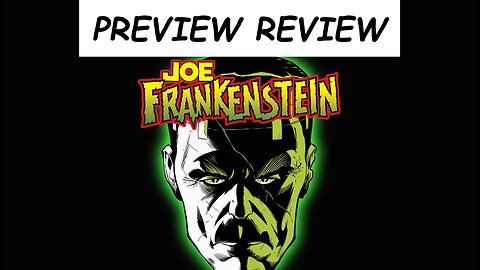 Preview Review: JOE FRANKENSTEIN, PART 1