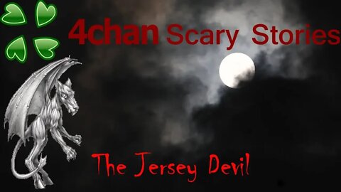 4Chan Scary Stories :: Jersey Devil