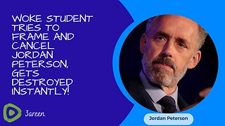 Woke Student Tries to Frame and Cancel Jordan Peterson, gets DESTROYED Instantly!