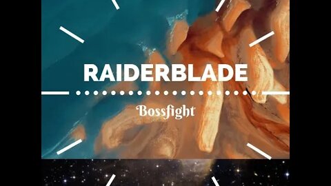 Bossfight- RaiderBlade