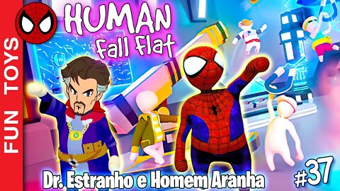 Human Fall Flat: Homem-Aranha e Dr. Estranho - AVENTURA em um LABORATÓRIO Sem Volta para Casa #37