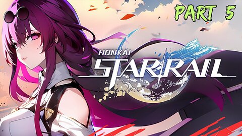 🔴Honkai Star Rail Gameplay Walkthrough Part #5 Come Chill With Me If You Like RGP GAME