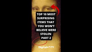Top 10 Most Surprising Items that you won’t believe were Stolen Part 2