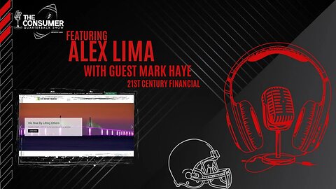 The Consumer Quarterback Show - Mark Haye 21st Century Financial