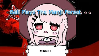 vtuber Bell Nekonogi plays The Manji Forest and dies a lot