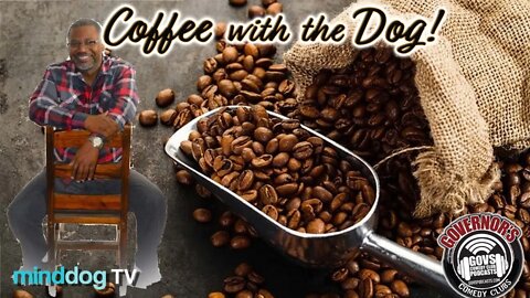 Coffee with the Dog EP186 - Duane Burton