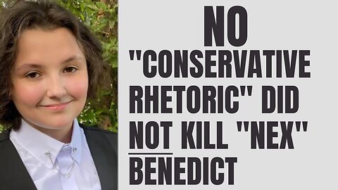 NO: Conservatives Did Not Kill "Nex" Benedict