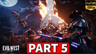 EVIL WEST Gameplay Walkthrough Part 5 [PC] - No Commentary