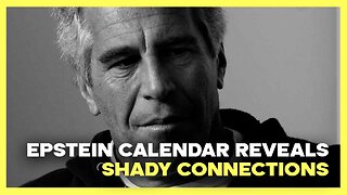 Epstein Calendar Reveals Shady Connections