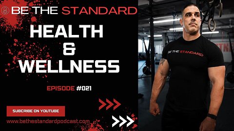 Episode 21- Why is Health & Wellness so important?