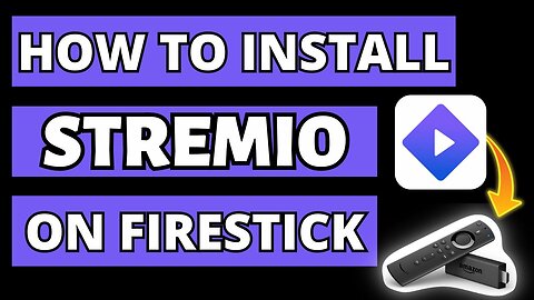 How to Install Stremio on Firestick [COMPLETE GUIDE]