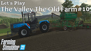 Let's Play | The Valley The Old Farm | #10 | Farming Simulator 22