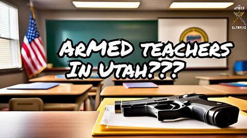 New Law on Teachers Carrying Concealed Weapons in Utah