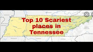 Top 10 Scary Places in Tennessee!