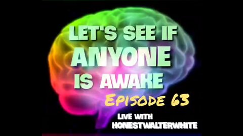 LETS SEE IF ANYONE IS AWARE - WQLT ON REDPILLING TOUR - Episode 63 with HonestWalterWhite