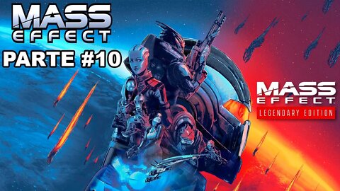 Mass Effect 1: Legendary Edition - [Parte 10] - Dificuldade Insanidade - Legendado PT-BR