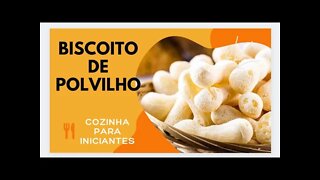 BISCOITO DO POLVILHO ASSADO CASEIRO - COZINHA PARA INICIANTES - SIMPLES, RÁPIDO E FÁCIL