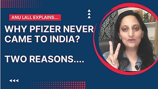 Why Pfizer Never Came To India? Two reasons...