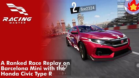 A Ranked Race Replay on Barcelona Mini with the Honda Civic Type R | Racing Master