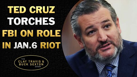 Ted Cruz Torches FBI on Role in Jan. 6th Riot