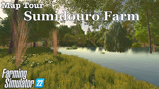 Map Tour | Sumidouro Farm | Farming Simulator 22