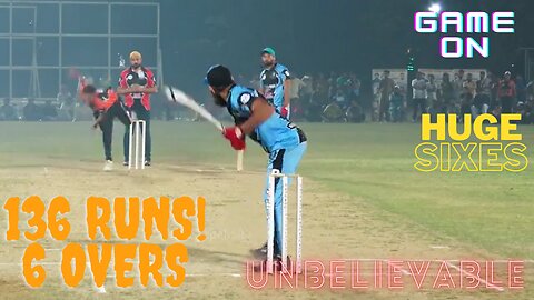 Unbelievable Hitting _ 136 Runs in 6 Overs _ Big Sixes