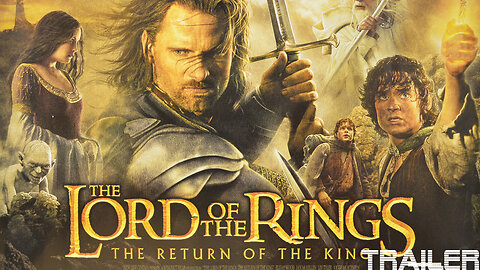 THE LORD OF THE RINGS: THE RETURN OF THE KING - OFFICIAL TRAILER - 2003