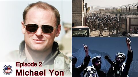 Episode 2 - With Special Guest Michael Yon