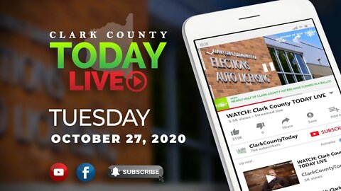 WATCH: Clark County TODAY LIVE • Tuesday, October 27, 2020