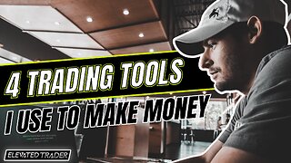 Here are the trading tools I use to make money in the market