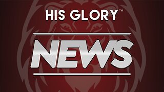 His Glory News 10-3-23 Edition