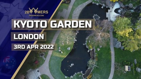 KYOTO GARDEN LONDON - 3RD APRIL 2022 PLUS A DJI MINI 2