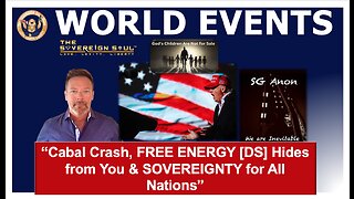 SG Anon on ⚔️WORLD EVENTS⚔️Cabal Crash, FREE ENERGY [DS] Hides from You & SOVEREIGNTY for Nations