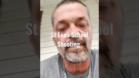St Louis School Shooting
