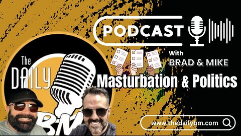 E399 - Masturbation & Politics